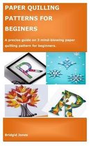 Paper Quilling Patterns for Beginers