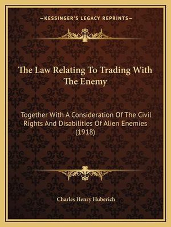 The Law Relating to Trading with the Enemy - cover