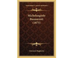 Michelangiolo Buonarroti (1875)