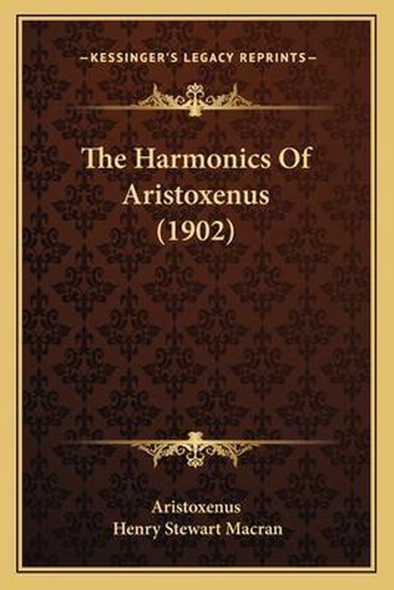 The Harmonics Of Aristoxenus (1902) van Aristoxenus