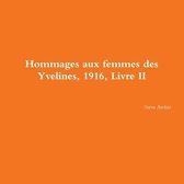 Hommages aux femmes des Yvelines, 1916, Livre II