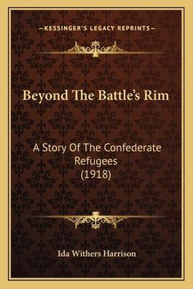 Beyond The Battle's Rim van Ida Withers Harrison