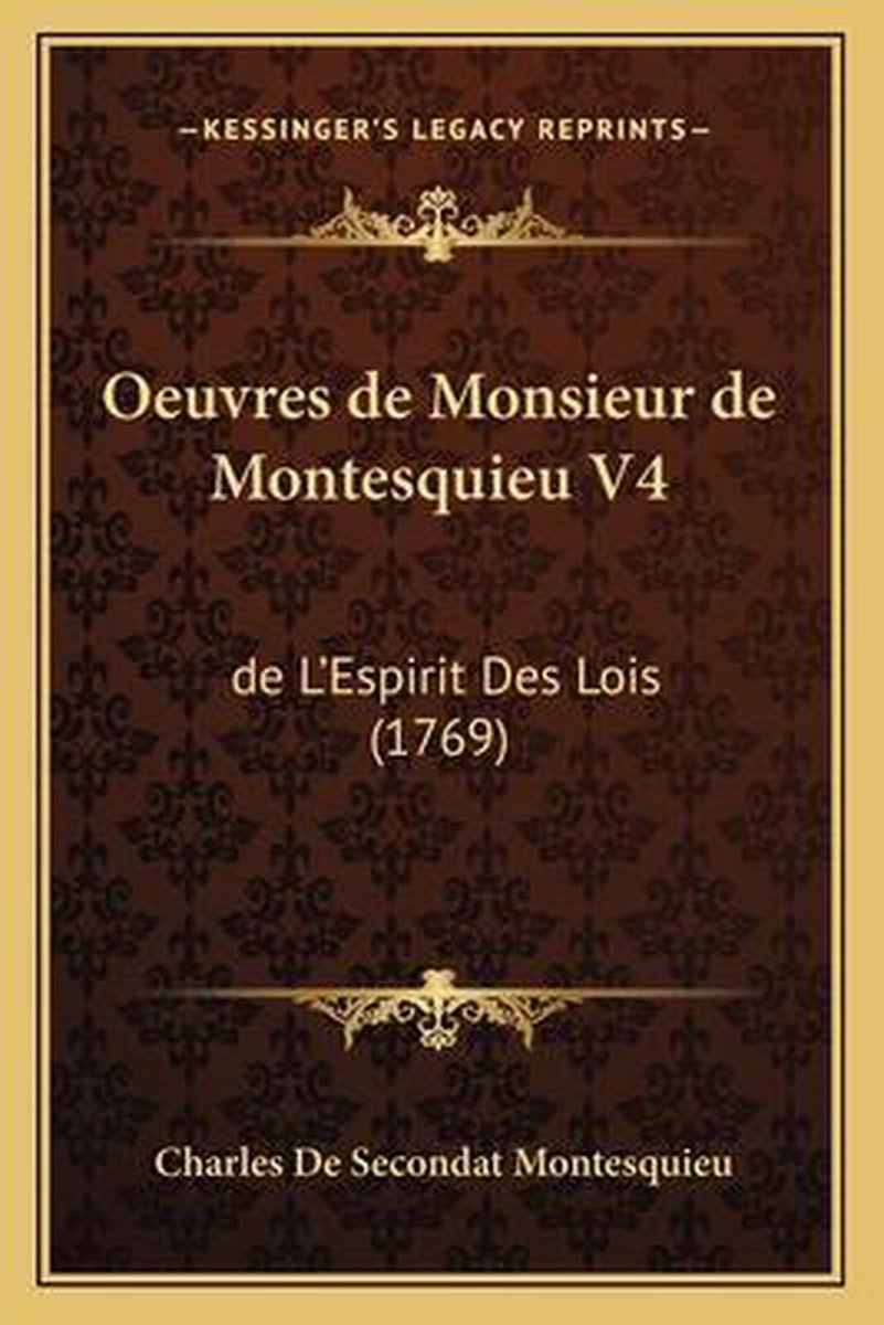 Oeuvres De Monsieur De Montesquieu V4 van Charles De Secondat Montesquieu