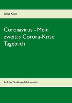 Coronavirus - Meine Corona-Krise Tagebücher - Coronavirus - Mein zweites Corona-Krise Tagebuch