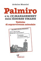 Palmiro e lo (s)management delle Risorse Umane