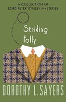 The Lord Peter Wimsey Mysteries - Striding Folly