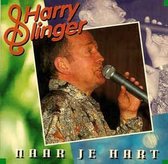 Harry Slinger - Naar je hart.