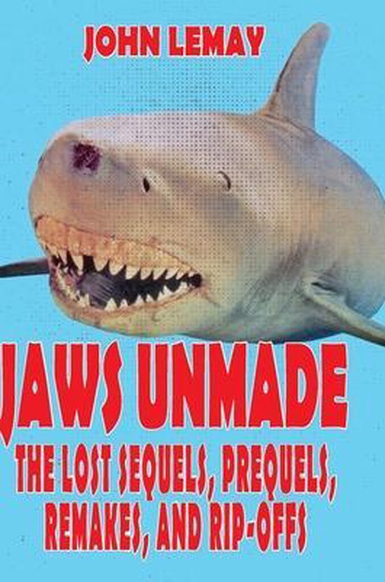 Jaws Unmade - cover