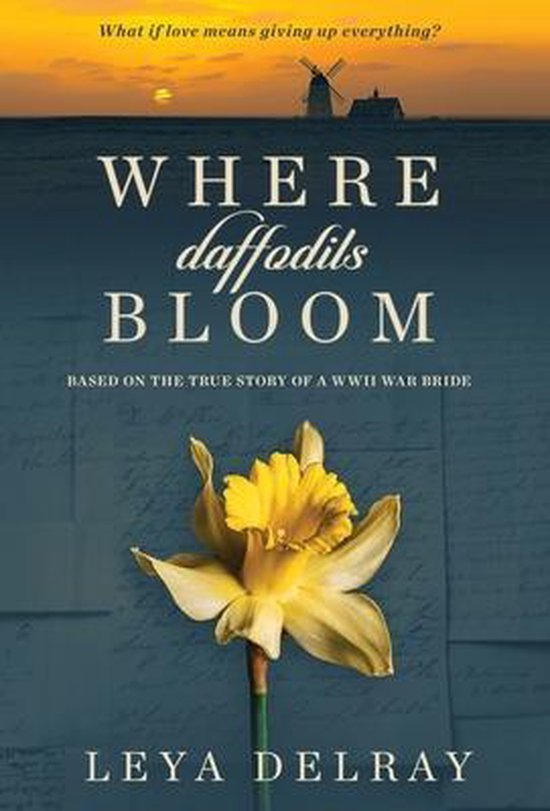 Where Daffodils Bloom, Leya Delray 9781732758704 Boeken