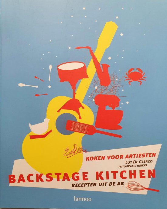 Cover van het boek 'Backstage kitchen - koken voor artiesten'