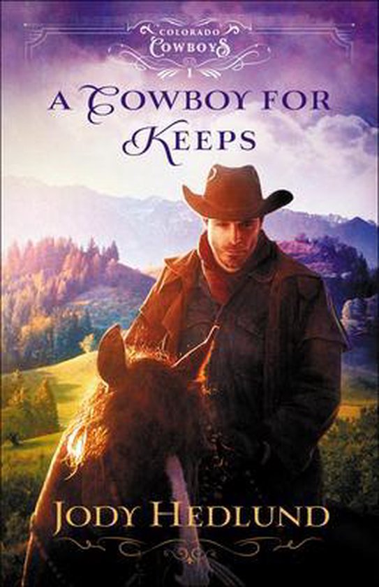 A Cowboy for Keeps 1 Colorado Cowboys - cover