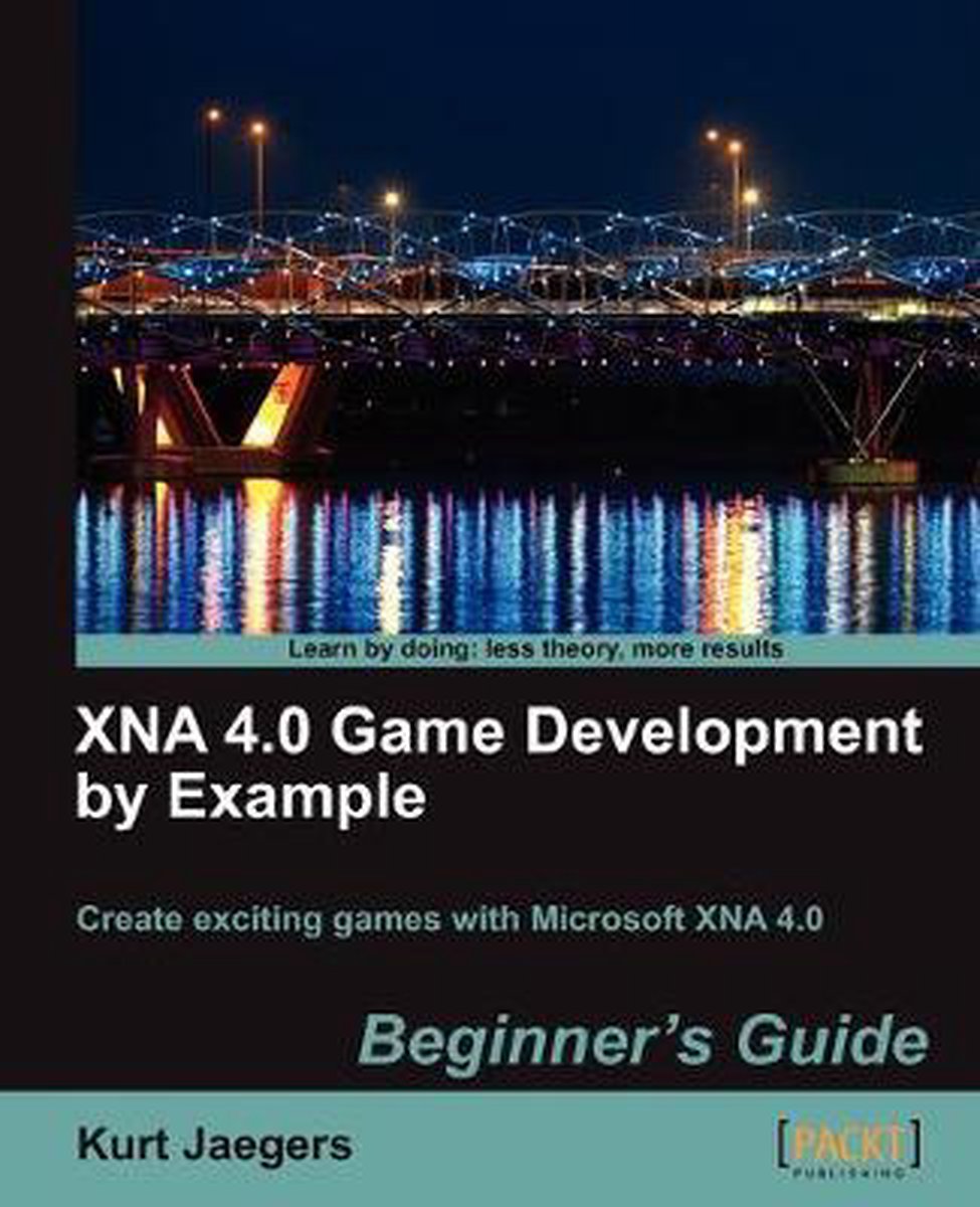 XNA 4.0 Game Development by Example