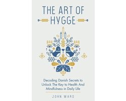 The Art of Hygge
