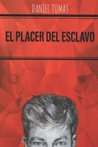 El placer del esclavo o un pene de alquiler