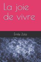 La joie de vivre