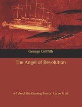 The Angel of Revolution: A Tale of the Coming Terror