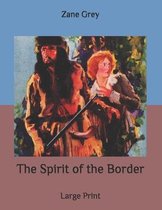 The Spirit of the Border