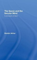 The Quran and the Secular Mind