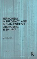 Terrorism, Insurgency And Indian-English Literature, 1830-19