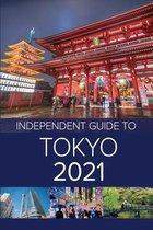 The Independent Guide to Tokyo-The Independent Guide to Tokyo 2021