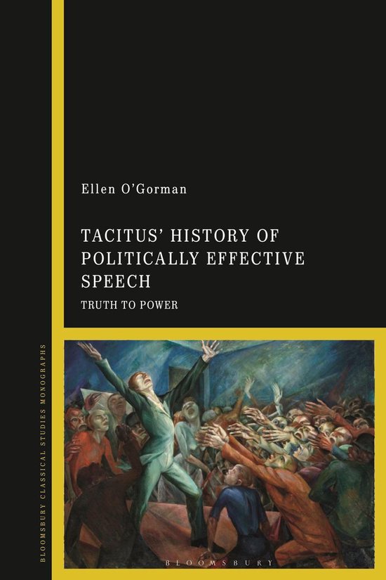 Tacitus’ History of Politically Effective Speech - cover