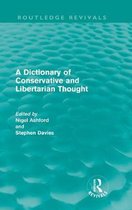 A Dictionary of Conservative and Libertarian Thought