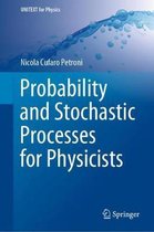 UNITEXT for Physics- Probability and Stochastic Processes for Physicists