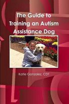 The Guide to Training an Autism Assistance Dog