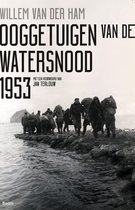 Ooggetuigen van de Watersnood 1953
