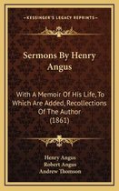 Sermons by Henry Angus