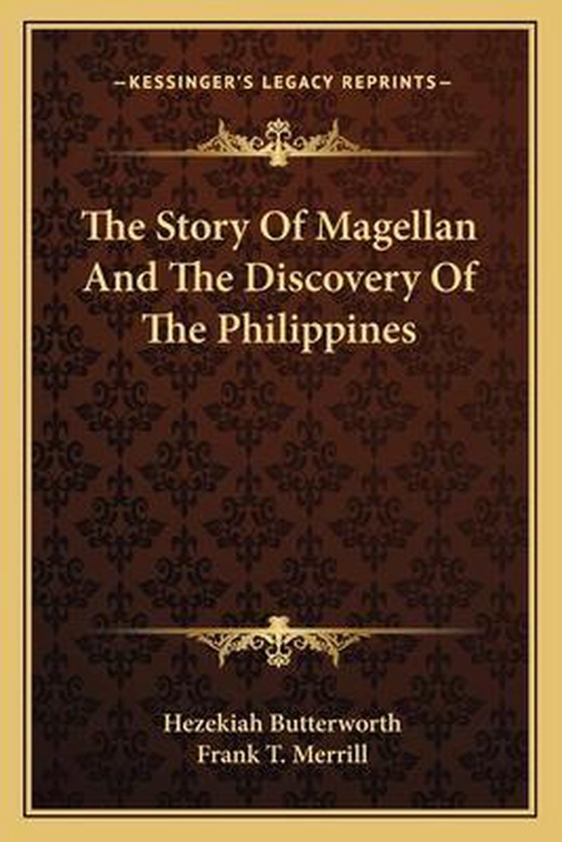 The Story Of Magellan And The Discovery Of The Philippines van Hezekiah Butterworth