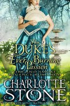 Fire and Smoke 2 - Historical Romance: The Duke’s Ever Burning Passion A Lord's Passion Regency Romance