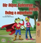 Turkish English Bilingual Collection- Being a Superhero (Turkish English Bilingual Book for Kids)