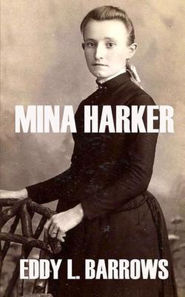 Mina Harker van Eddy L Barrows