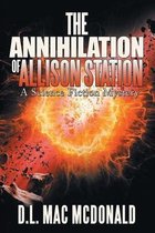The Annihilation of Allison Station