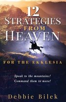 12 Strategies from Heaven