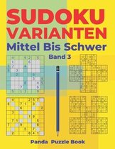 Sudoku Varianten Mittel Bis Schwer - Band 3
