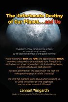 The Unfortunate Destiny of Our Planet... and Us