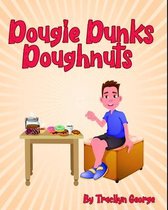 Dougie Dunks Doughnuts