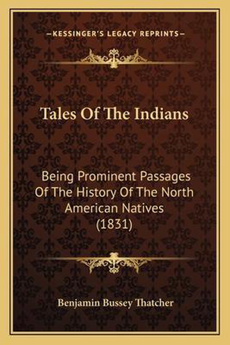 Tales Of The Indians van Benjamin Bussey Thatcher