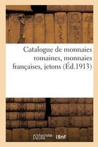 Catalogue de Monnaies Romaines, Monnaies Fran�aises, Jetons