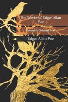 The Works of Edgar Allan Poe: Volume 1
