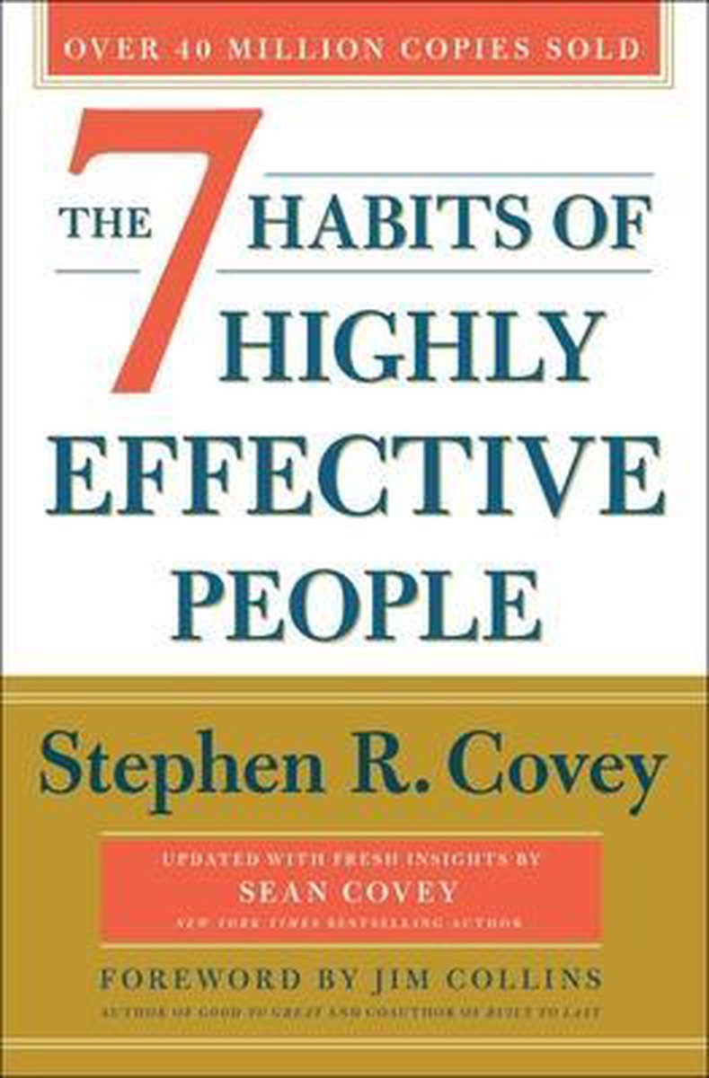 The 7 Habits of Highly Effective People. 30th Anniversary Edition - Stephen R. Covey