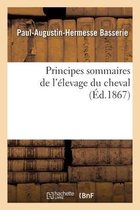 Principes Sommaires de l'�levage Du Cheval