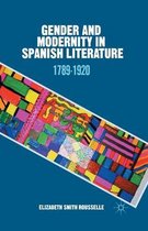 Gender and Modernity in Spanish Literature
