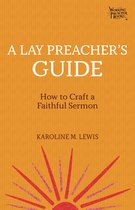 Working Preacher 4 - A Lay Preacher's Guide