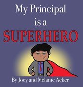 Wonder Who Crew- My Principal is a Superhero