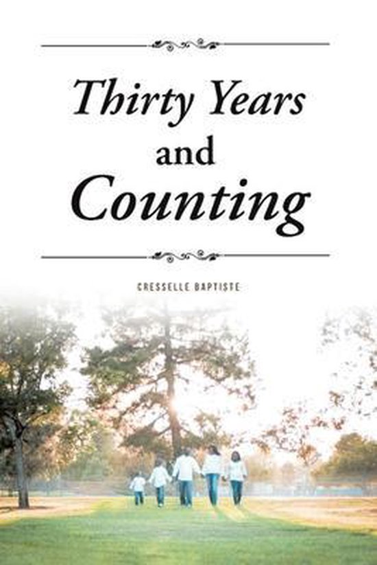 Thirty Years and Counting, Cresselle Baptiste | 9781646706709 | Boeken ...
