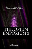 The Opium Emporium 2