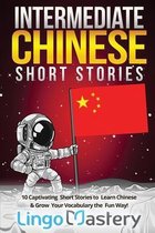 Intermediate Chinese Stories- Intermediate Chinese Short Stories